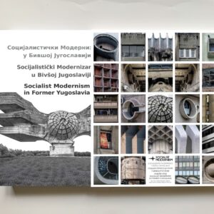 Socialist Modernism in Former Yugoslavia – 3rd Edition + Belgrade Map